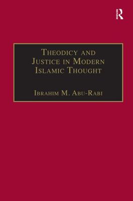 Theodicy and Justice in Modern Islamic Thought