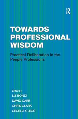 Towards Professional Wisdom