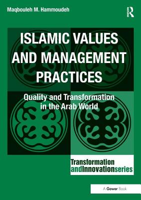 Islamic Values and Management Practices