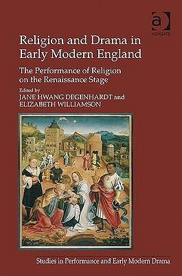 Religion and Drama in Early Modern England