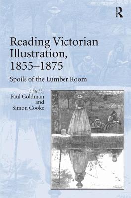 Reading Victorian Illustration, 1855-1875