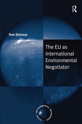 The EU as International Environmental Negotiator