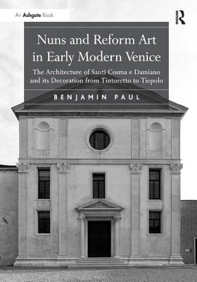 Nuns and Reform Art in Early Modern Venice