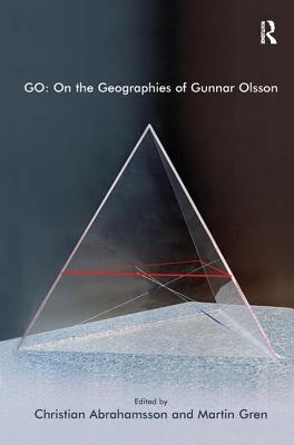 GO: On the Geographies of Gunnar Olsson