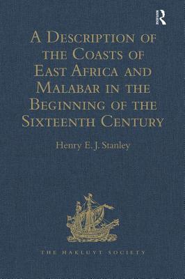 A Description of the Coasts of East Africa and Malabar in the Beginning of the Sixteenth Century, by Duarte Barbosa, a Portuguese