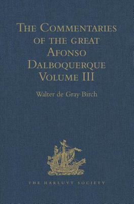 The Commentaries of the Great Afonso Dalboquerque