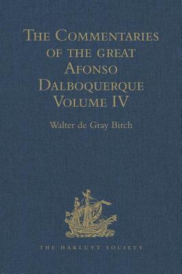 The Commentaries of the Great Afonso Dalboquerque