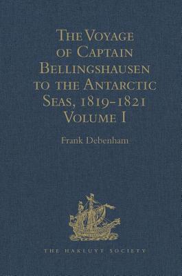 The Voyage of Captain Bellingshausen to the Antarctic Seas, 1819-1821