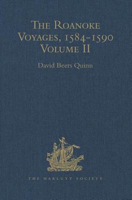 The Roanoke Voyages, 1584-1590