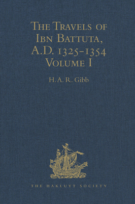 The Travels of Ibn Battuta, A.D. 1325-1354