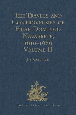 The Travels and Controversies of Friar Domingo Navarrete, 1616-1686