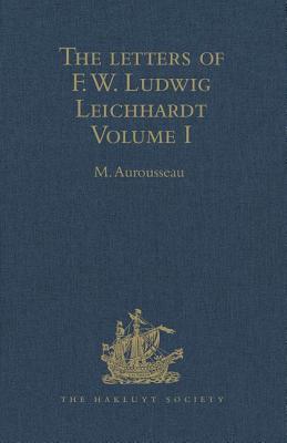 The Letters of F.W. Ludwig Leichhardt