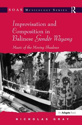 Improvisation and Composition in Balinese Gender Wayang