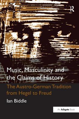 Music, Masculinity and the Claims of History