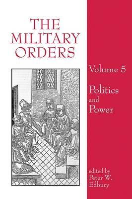 The Military Orders Volume V