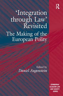 'Integration through Law' Revisited