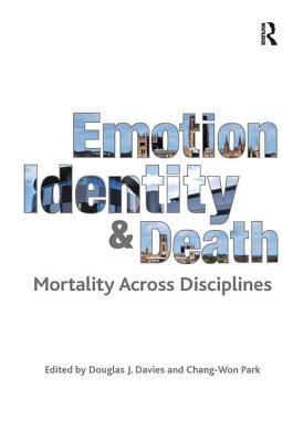 Emotion, Identity and Death