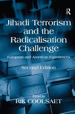 Jihadi Terrorism and the Radicalisation Challenge