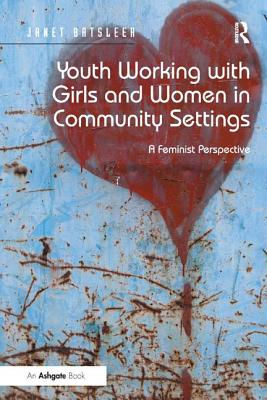 Youth Working with Girls and Women in Community Settings