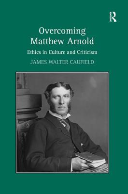 Overcoming Matthew Arnold