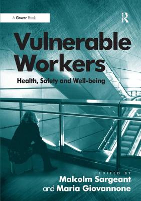 Vulnerable Workers