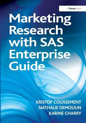 Marketing Research with SAS Enterprise Guide