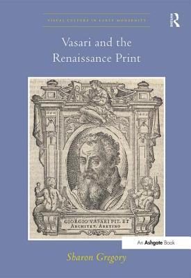 Vasari and the Renaissance Print