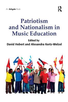 Patriotism and Nationalism in Music Education