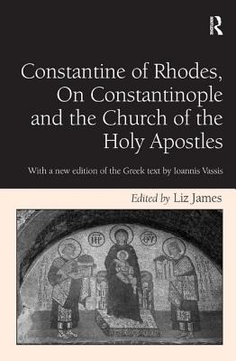 Constantine of Rhodes, On Constantinople and the Church of the Holy Apostles