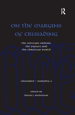 On the Margins of Crusading