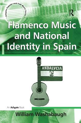 Flamenco Music and National Identity in Spain