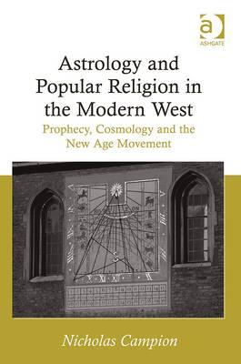 Astrology and Popular Religion in the Modern West