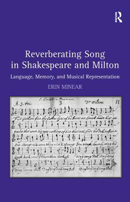 Reverberating Song in Shakespeare and Milton