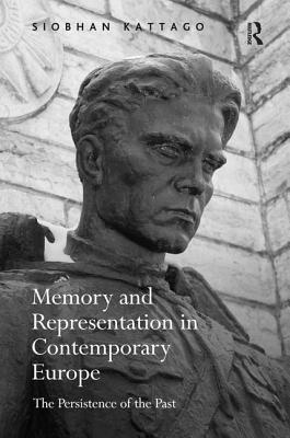 Memory and Representation in Contemporary Europe