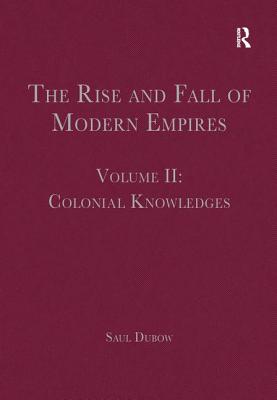 The Rise and Fall of Modern Empires, Volume II