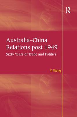 Australia-China Relations post 1949