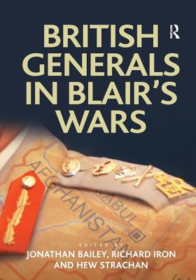 British Generals in Blair's Wars