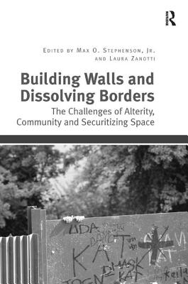 Building Walls and Dissolving Borders