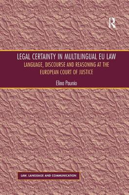 Legal Certainty in Multilingual EU Law