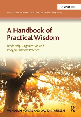 A Handbook of Practical Wisdom