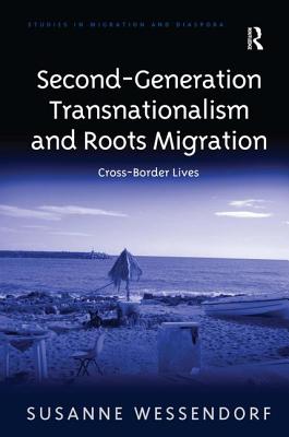 Second-Generation Transnationalism and Roots Migration