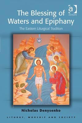 The Blessing of Waters and Epiphany