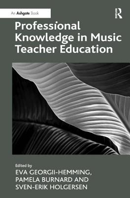 Professional Knowledge in Music Teacher Education