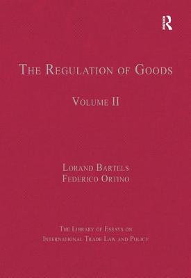 The Regulation of Goods