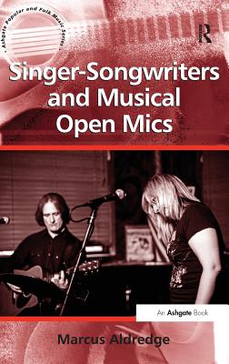 Singer-Songwriters and Musical Open Mics