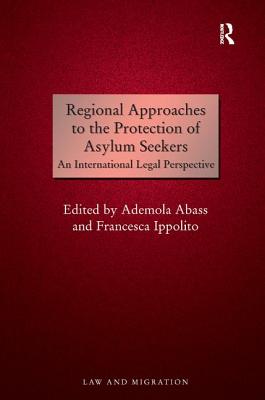 Regional Approaches to the Protection of Asylum Seekers