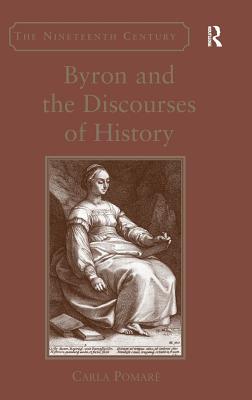 Byron and the Discourses of History