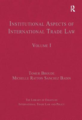 Institutional Aspects of International Trade Law