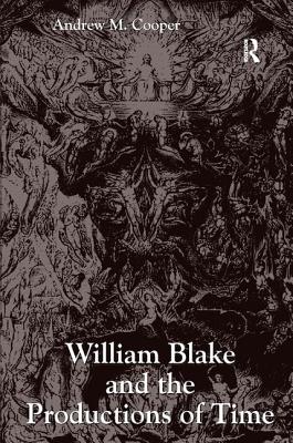 William Blake and the Productions of Time