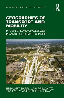 Geographies of Transport and Mobility